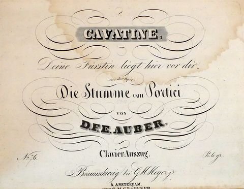 Auber, D.F.E.: - Cavatine "Deine Fürstin liegt hier vor dir" aus der Oper Die Stumme von Portici. Clavier-Auszug