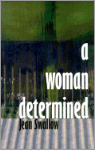 Swallow, Jean - A woman determined