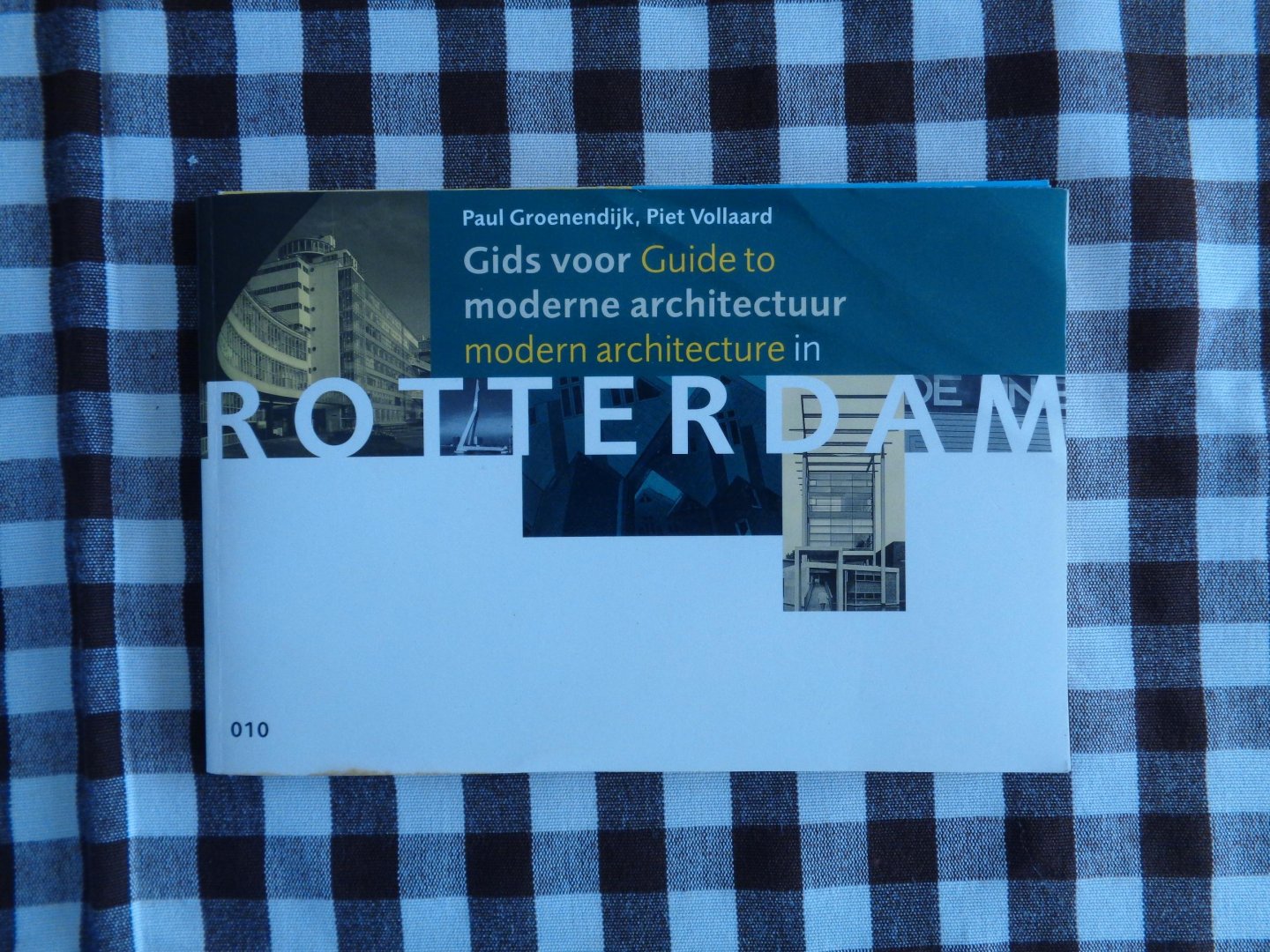 paul groenendijk-piet vollaard - Gids voor moderne architectuur in Rotterdam