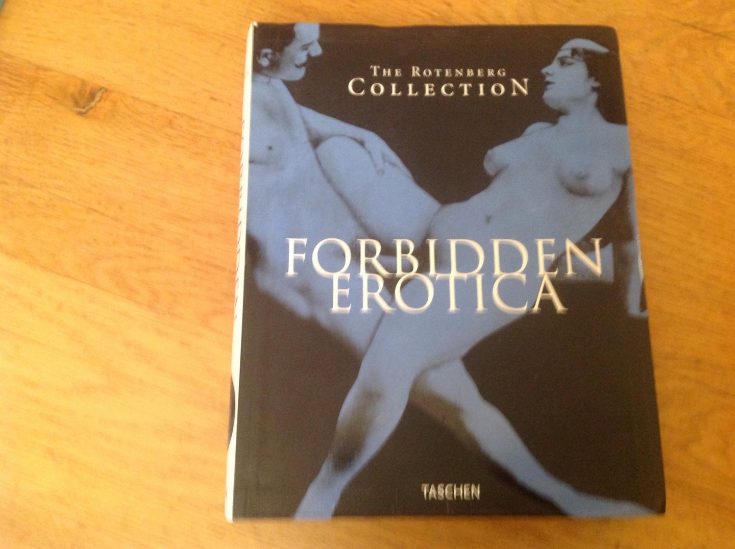 - Forbidden Erotica The Rothenberg Collection