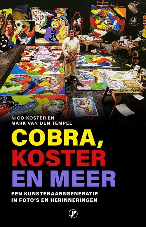Nico Koster ; Mark van den Tempel - Cobra, Koster en meer