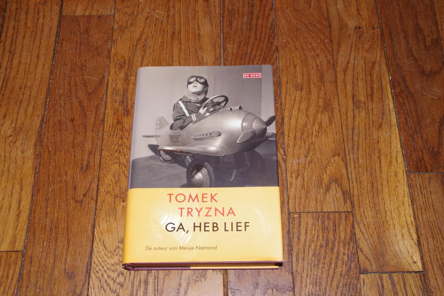 Tryzna, T. - Ga, heb lief