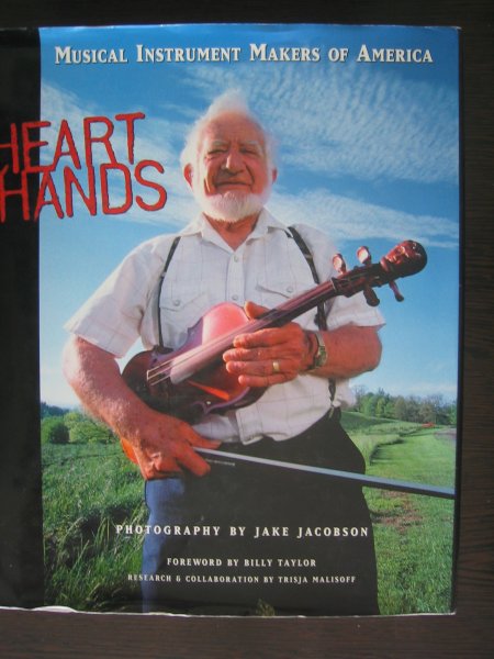 Malisoff, Trisja en Jake Jacobson - Heart & hands: musical instrument makers of America. Muziek Instrumenten makers