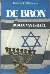James  A. Michener, - De  Bron. Roman van Israël