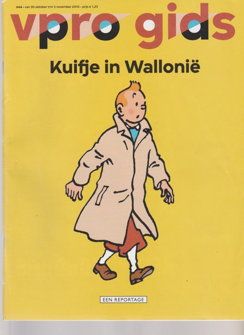 Hergé - Kuifje in Wallonië   vpro gids 44/2010