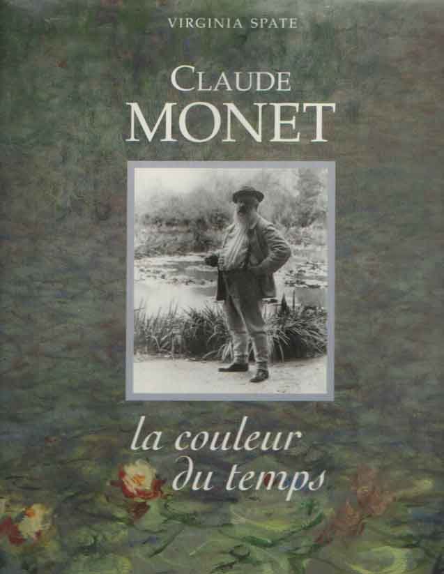 Spate, Virginia - Claude Monet. La couleur du temps