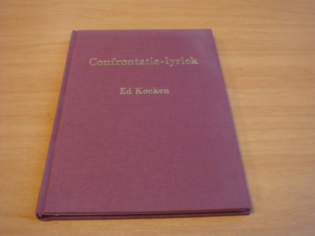 Kocken, Ed - Confrontatie- lyriek