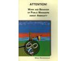 Noordegraaf - Attention work and behaviour of public m