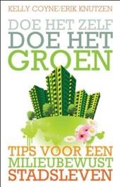Coyne, Kelly / Knutzen, Erik - Doe het zelf, doe het groen