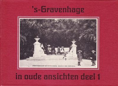 Johan Schwencke - 's-Gravenhage in oude ansichten deel 1