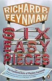 Feynman, Richard P. - Six Easy Pieces