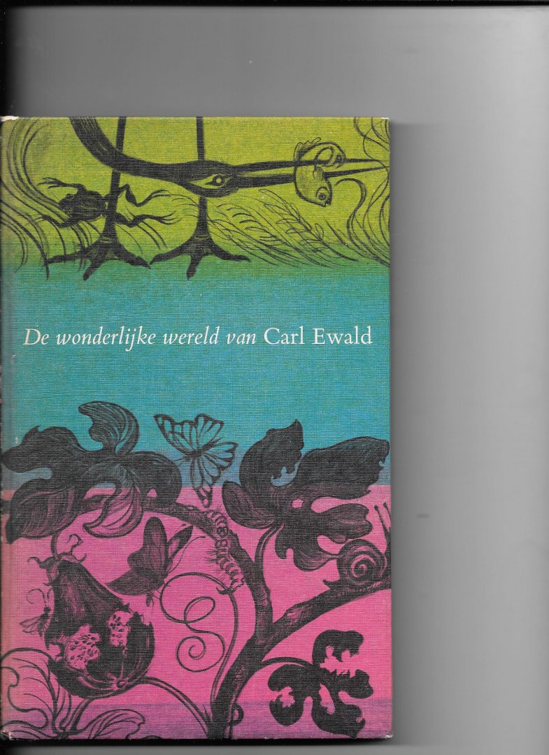 Ewald, Carl - De wonderlijke wereld van CarlEwald
