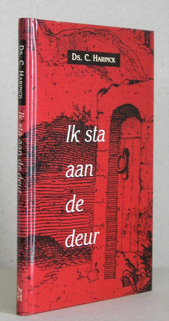 Harinck, Ds. C. - Ik sta aan de deur