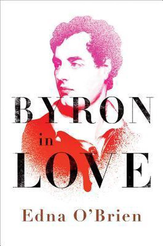 O`brien, Edna - Byron in Love