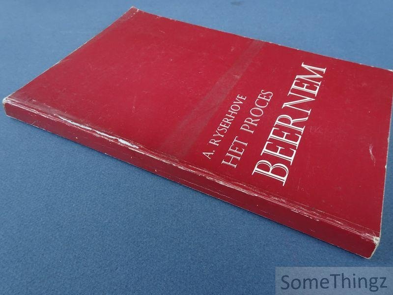 A. Ryserhove. - Het proces Beernem.