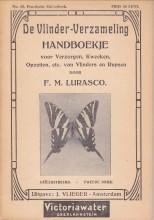 LURASCO, F.M - De vlinder-verzameling. handboekje voor het verzorgen, kweeken, opzetten etc. van vlinders en rupsen