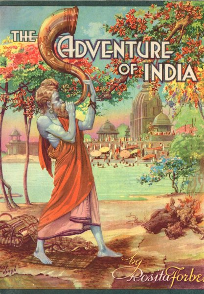 Forbes, Rosita - The adventure of India
