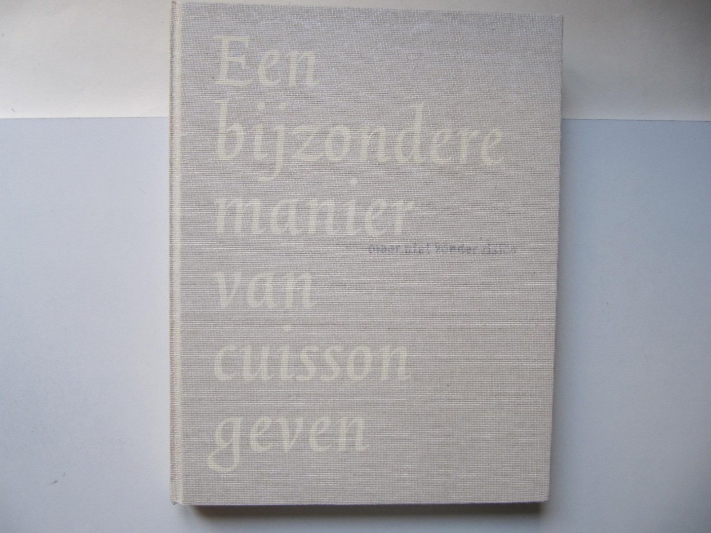 Robert Kranenborg - Pieter Ouddeken - Een bijzondere manier van cuisson geven - maar niet zonder risico
