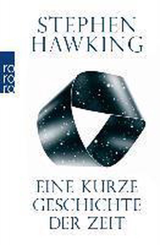 Stephen W. Hawking - Eine kurze Geschichte der Zeit