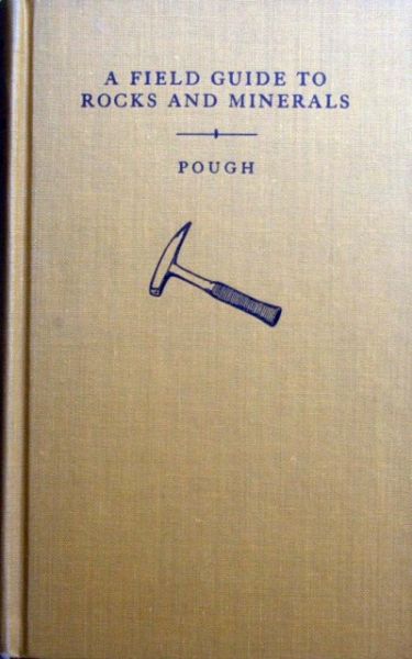 Frederick Pough - A Field Guide to Rocks and Minerals