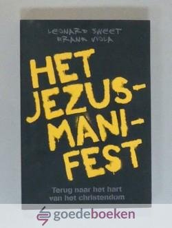 Sweet en Frank Viola, Leonard - Het Jezusmanifest --- Terug naar het hart van het christendom