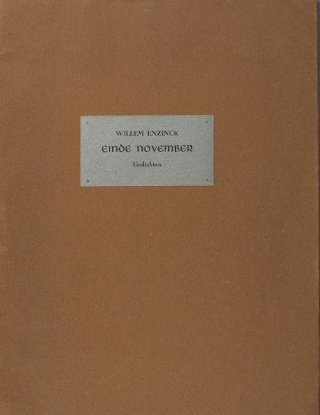 Enzinck, Willem. - Einde november.