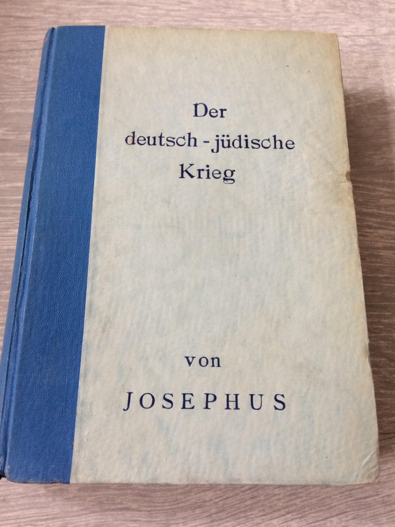 Josephus - Der deutsch judische krieg ,1935