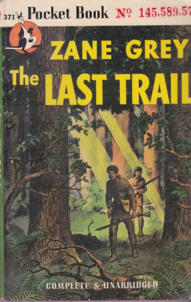 Grey, Zane - The Last Trail