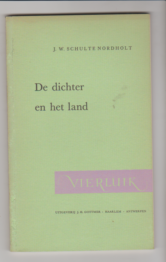 Schulte Nordholt, J.W. - De dichter en het land