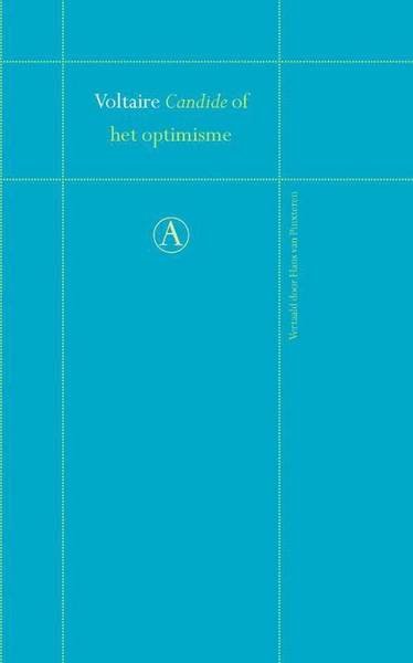 VOLTAIRE. - Candide of het optimisme. Vertaald en van een nawoord voorzien door Hans van Pinxteren. Pepetua Reeks. isbn: 9789025369156