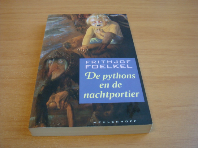 Foelkel, Frithjof - De pythons en de nachtportier - Verhalen