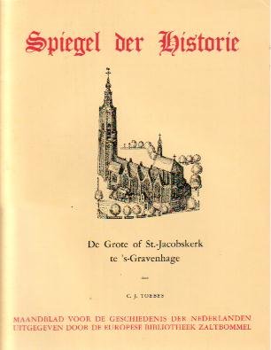 Toebes, C.J. - De Grote of St.-Jacobskerk te 's-Gravenhage