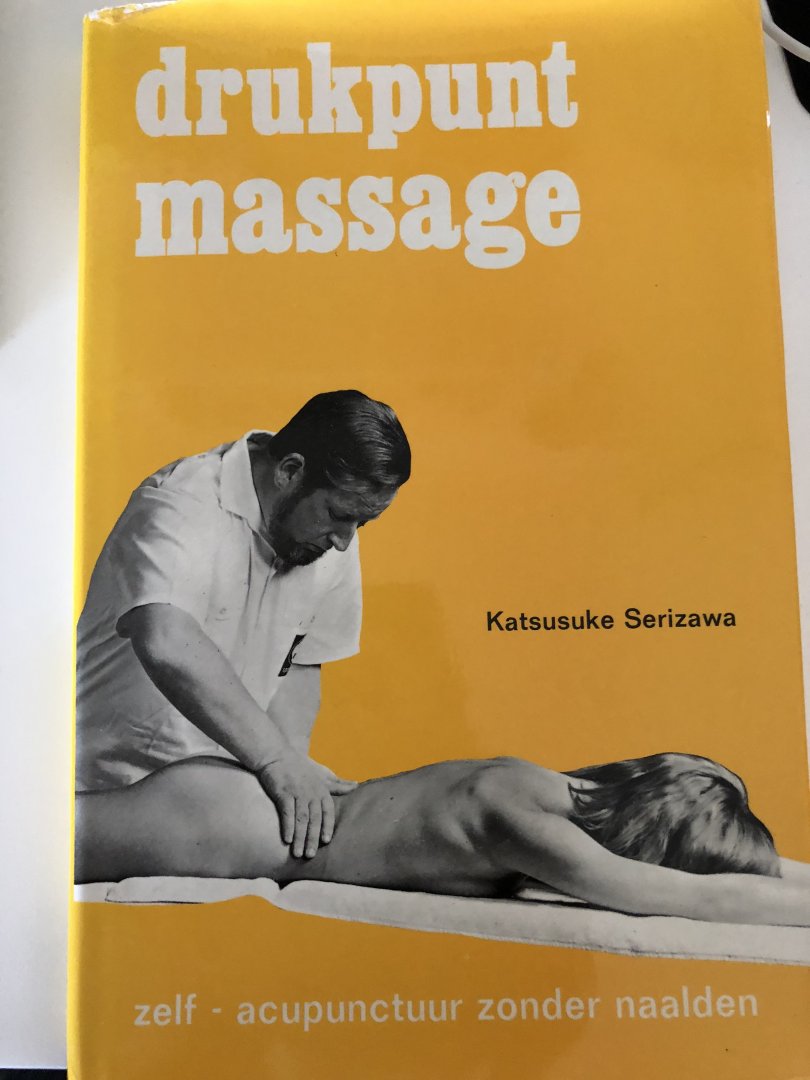 Serizawa, K. - Drukpunt-massage / druk 1