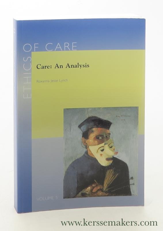 Lynch, Roxanna Jesse. - Care : an analysis.