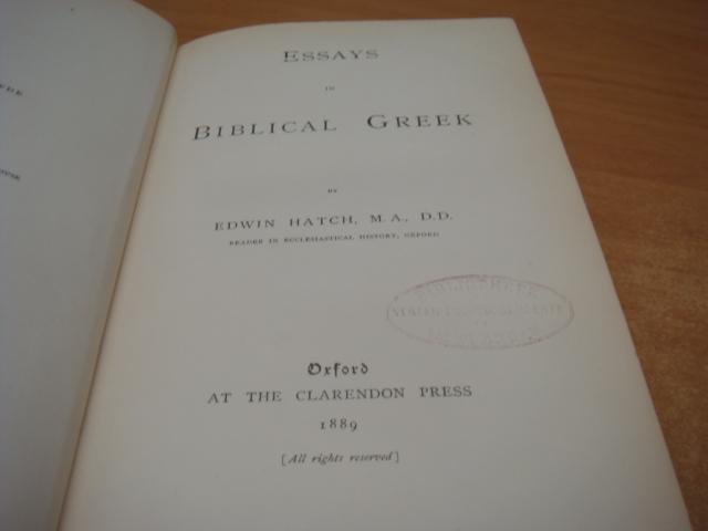 Hatch, Edwin - Essays in Biblical Greek (1889)