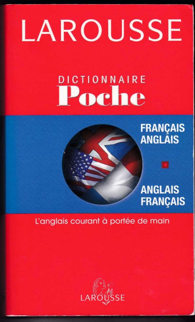  - Larousse Dictionnaire Poche / Français Anglais / Anglais Français
