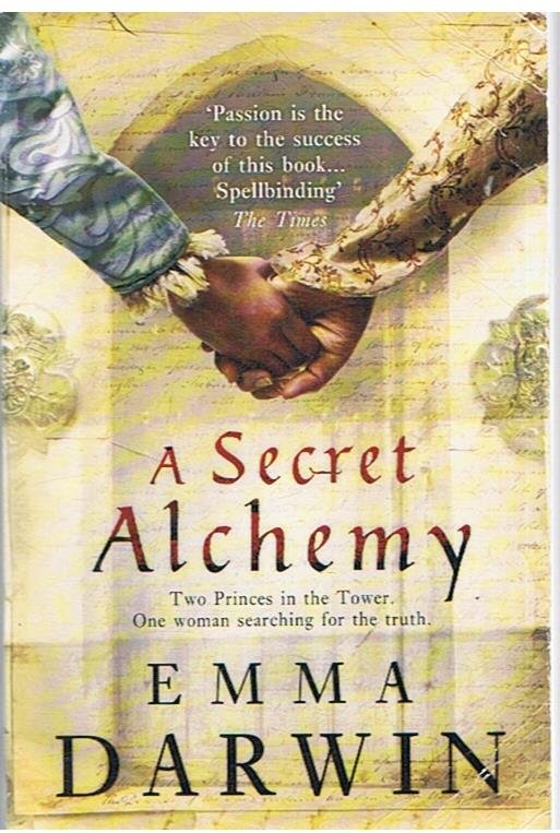 Darwin, Emma - A secret alchemy