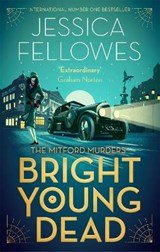 Bright young dead - Pamela Mitford and the treasure hunt murder
