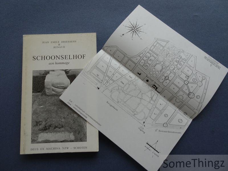 Driessen, Jean-Emile / Renaud. - Schoonselhof : een hommage.