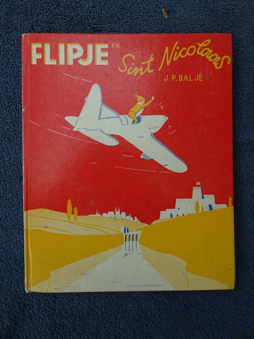 Baljé, J.P.. - Flipje en Sint NIcolaas.