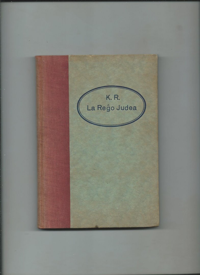 K.R. (Konstantin Konstantonovich) - La Rego Judea (De koning van Judea)