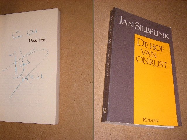 J. G. Siebelink - De hof van onrust [GESIGNEERD] roman