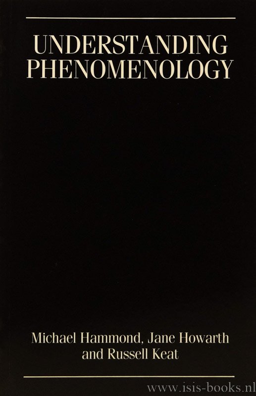 HAMMOND, M., HOWARTH, J., KEAT, R. - Understanding phenomenology.