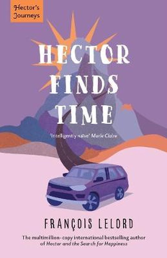 Lelord, Francois - Hector Finds Time