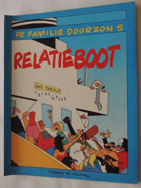 Jager, Gerrit de - De familie Doorzon  5. De Familie Doorzon. Relatieboot.