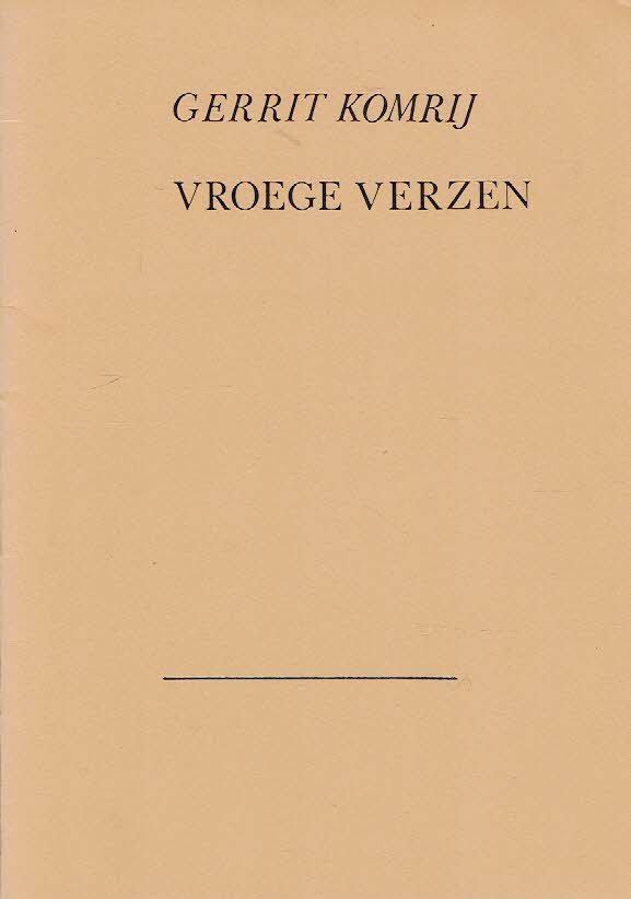 KOMRIJ, Gerrit - Vroege verzen. [Nummer 22/25].