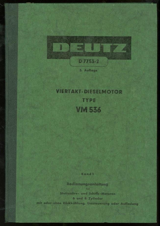 Klöckner-Humboldt-Deutz AG Köln - Viertakt-Dieselmotor Type VM 536 2 parts
