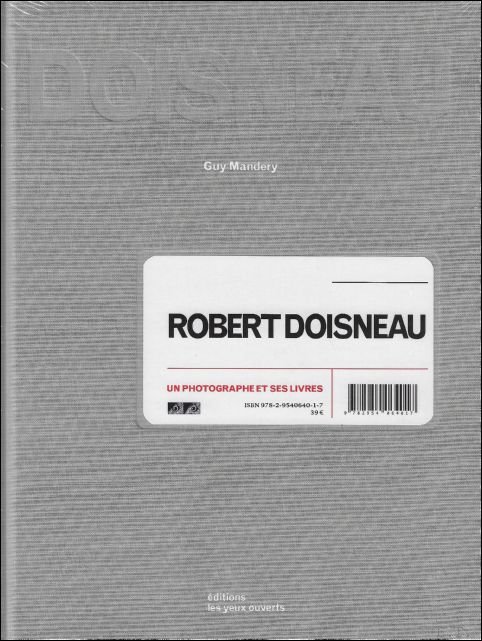 Guy Mandery - Robert Doisneau : Un photographe et ses livres