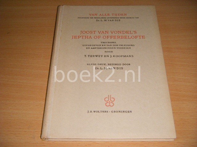 T. Terwey en J. Koopmans - Joost van Vondel's Jeptha of offerbelofte Treurspel