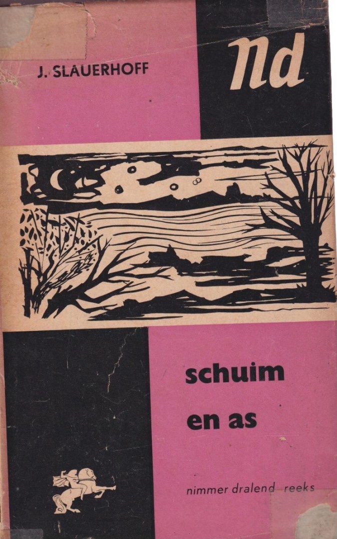 Slauerhoff, J. - Schuim en as